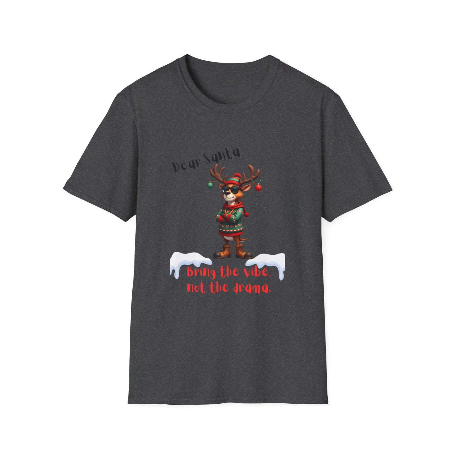 Cool Reindeer Christmas VibesDear Santa