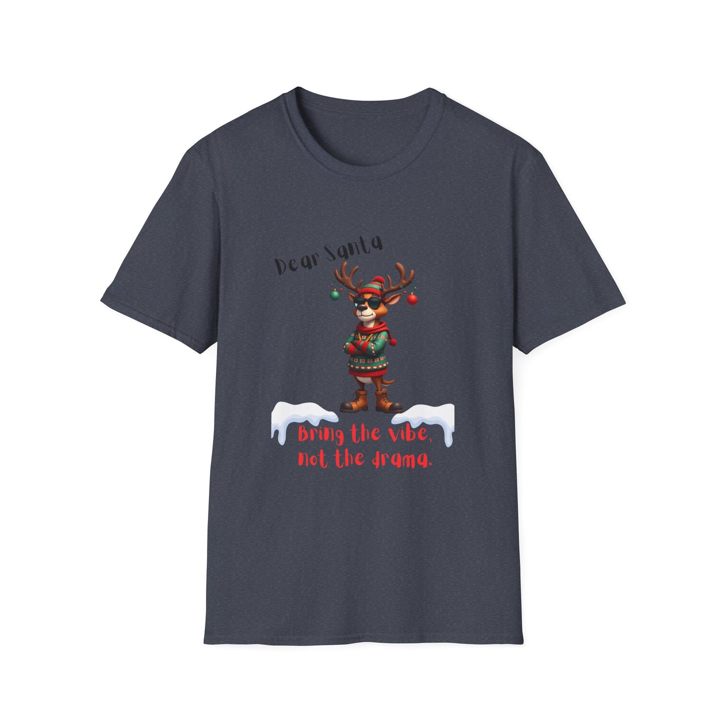 Cool Reindeer Christmas VibesDear Santa