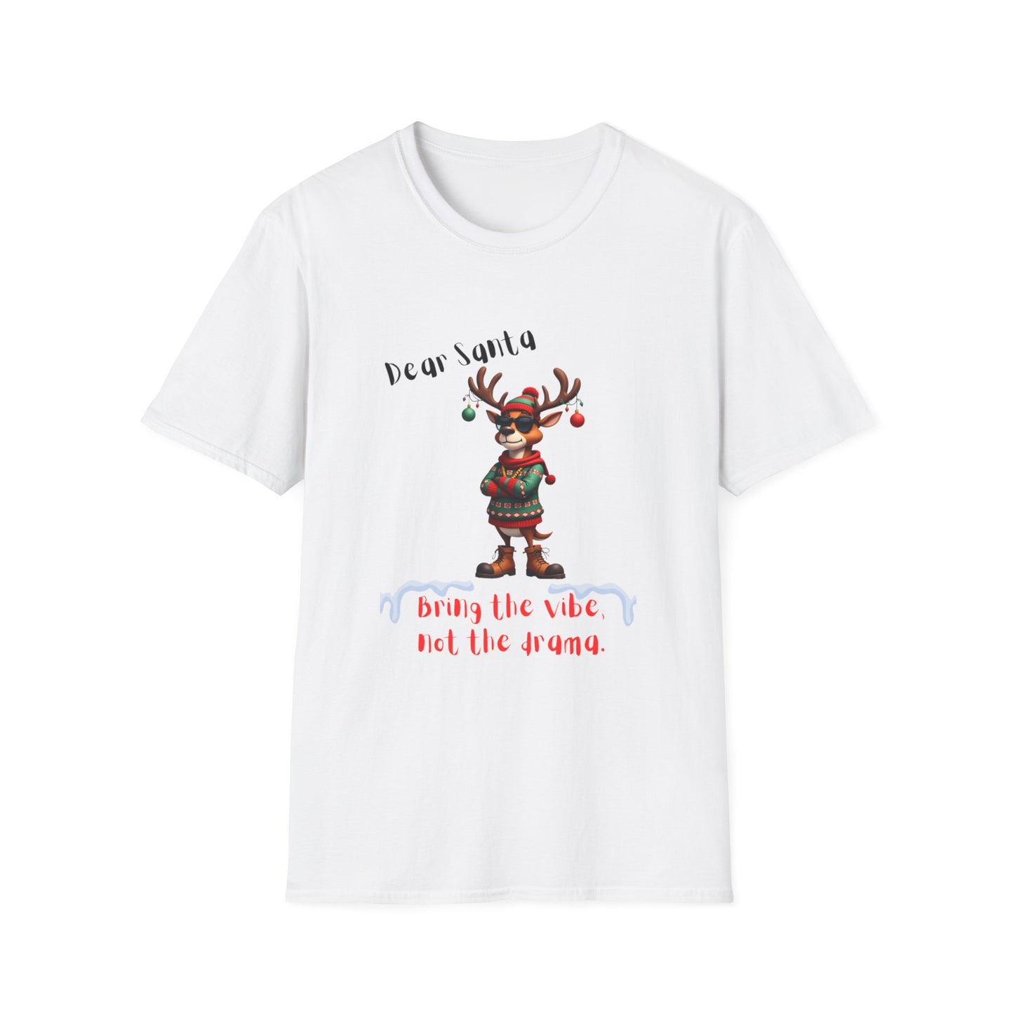 Cool Reindeer Christmas VibesDear Santa