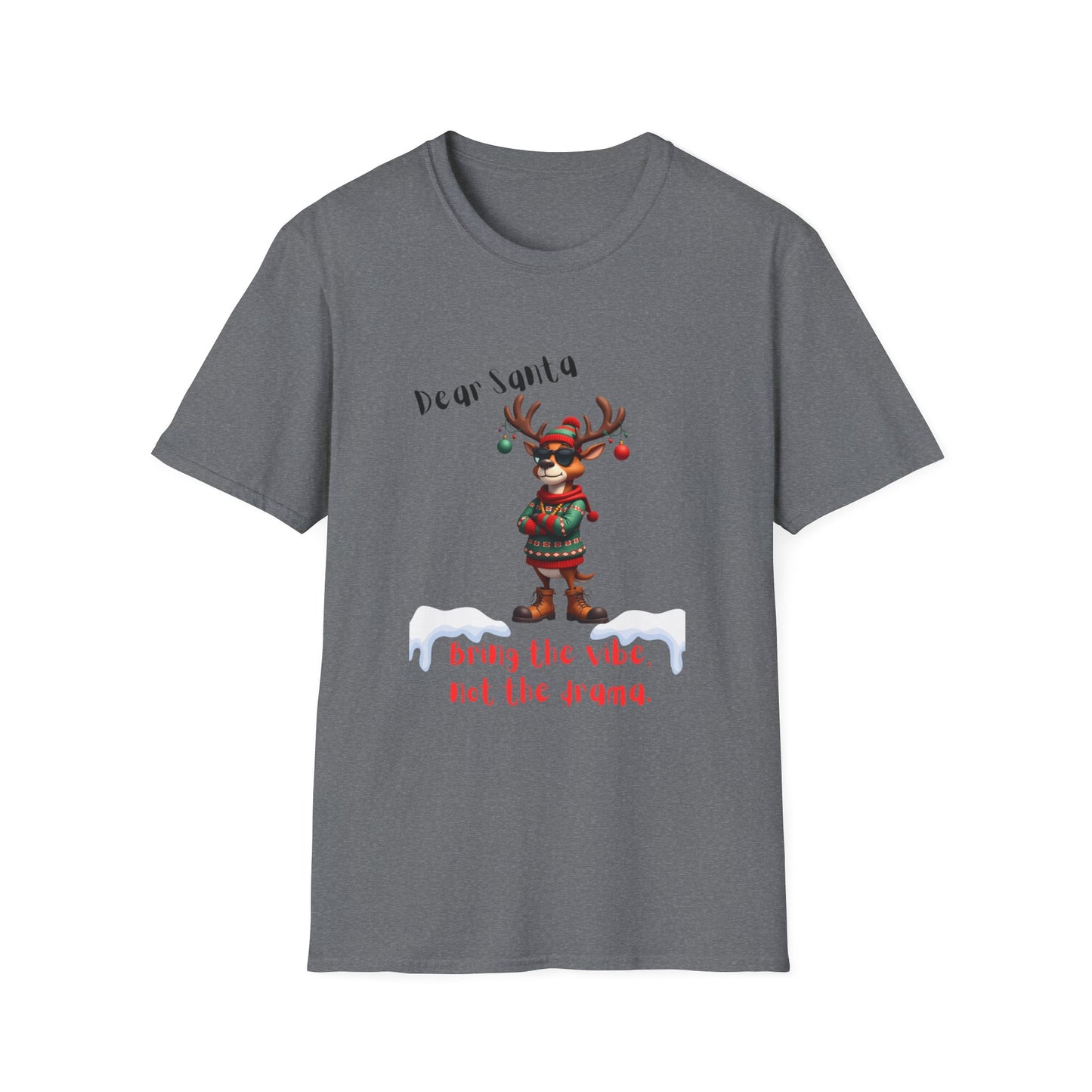 Cool Reindeer Christmas VibesDear Santa